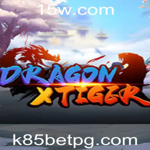 Descubra Tudo Sobre o Jogo DragonXTiger e Como Funciona a k85 Bet
