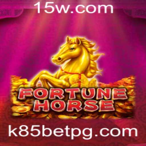 Tudo o Que Você Precisa Saber Sobre FortuneHorse e a Tendência K85 Bet