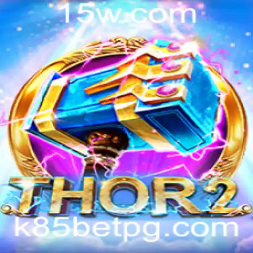 Thor2: Descubra o Novo Fenômeno dos Jogos com K85 Bet
