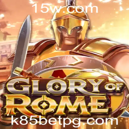 GloryofRome: Uma Jornada Épica pela Antiga Roma com K85 Bet