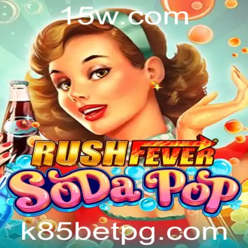 Descubra o Mundo Eletrizante de RushFeverSodaPop com a Emoção de k85 Bet
